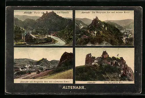 AK Altenahr, Die Burgruine Are und weisses Kreuz, Partie von den Tunnels, Burgruine Are und schwarzes Kreuz