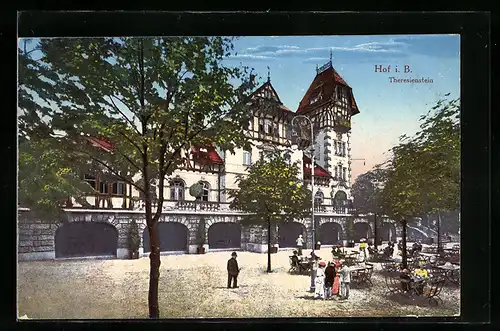 AK Hof, Gasthof Theresienstein mit Gästen auf der Terrasse