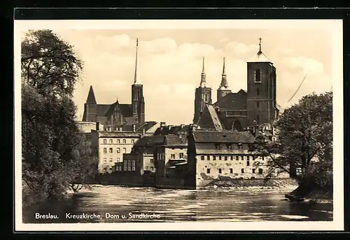 AK Breslau, Ansicht von Kreuzkirche, Dom und Sandkirche