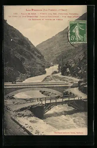 AK Viella, le pont du roy, vue vers l`espagne, la garonne et route de Viella