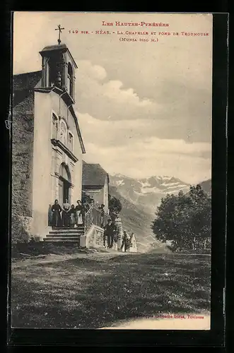 AK Héas, La Chapelle et fond de Troumouse