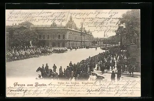 AK Berlin, Am Zeughaus, Rückkehr der Truppen von der Parade