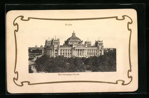 AK Berlin-Tiergarten, Reichstagsgebäude