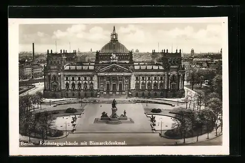 AK Berlin, Reichstagsgebäude mit Bismarckdenkmal