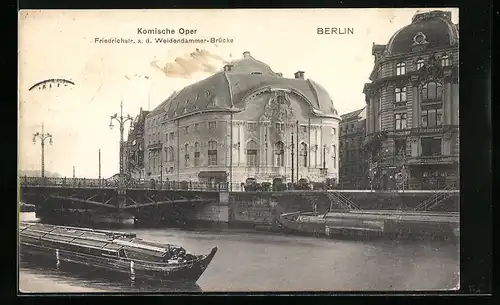 AK Berlin, Komische Oper in der Friedrichstrasse an der Weidenammer-Brücke