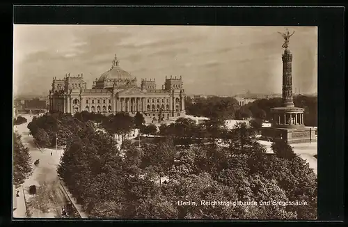 AK Berlin, Reichstagsgebäude und Siegessäule