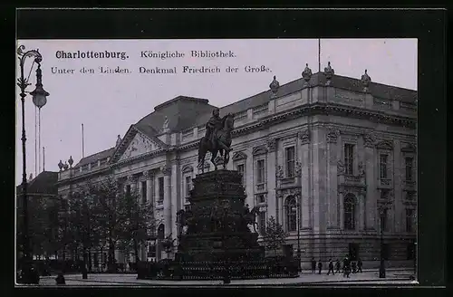 AK Berlin, Königl. Bibliothek, Unter den Linden, Denkmal Friedrich der Grosse