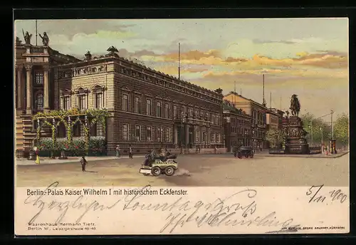 Lithographie Berlin, Partie am Palais Kaiser Wilhelm I mit historischem Eckfenster