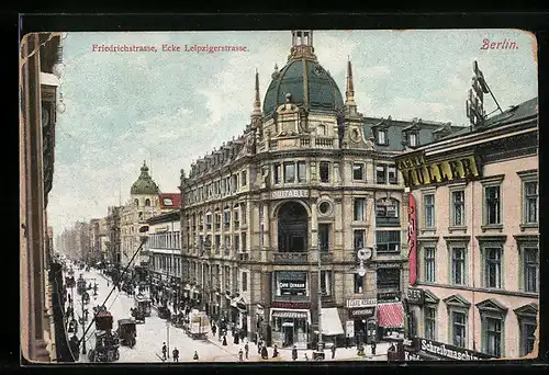 AK Berlin, Friedrichstrasse, Ecke Leipzigerstrasse