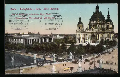 AK Berlin, Schlossbrücke, Dom, Altes Museum
