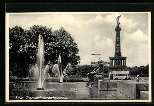 AK Berlin-Tiergarten, Siegessäule mit Springbrunnen