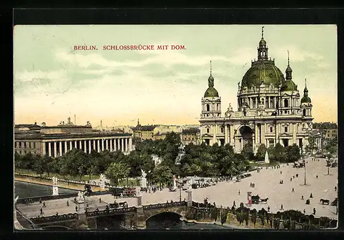 AK Berlin, Schlossbrücke mit Dom