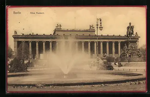 AK Berlin, Altes Museum mit Springbrunnen