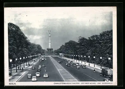 AK Berlin-Tiergarten, Charlottenburger Chaussee (Ost-West-Achse) und Siegessäule