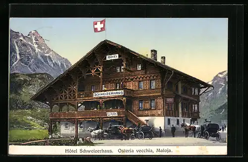 AK Maloja, Osteria vecchia, Pferdekutschen am Hotel Schweizerhaus