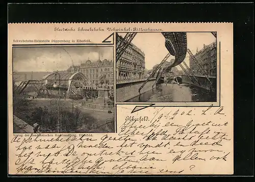 AK Elberfeld, Schwebebahn-Haltestelle Döppersberg, Electrische Schwebebahn Vohwinkel-Rittershausen