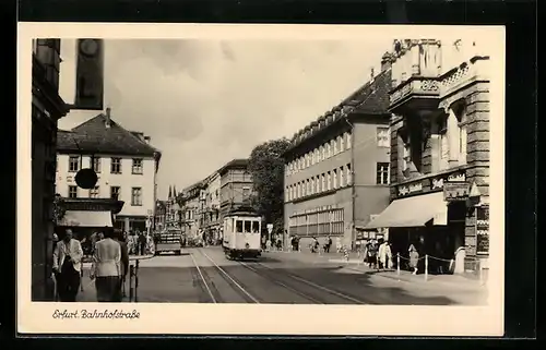 AK Erfurt, Bahnhofstrasse mit Strassenbahn