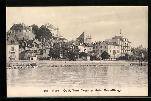 AK Nyon, Quai, Tour Cesar et Hotel Beau-Rivage