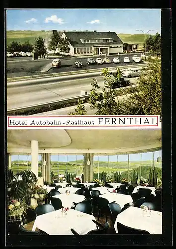 AK Fernthal, Hotel Autobahn-Rasthaus Fernthal, Aussenansicht mit Parkplatz u. Innenansicht des Restaurants