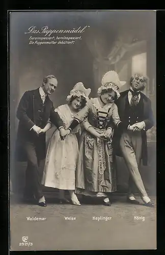 AK Operette Das Puppenmädel!, Darsteller Waldemar, Weise, Keplinger und König