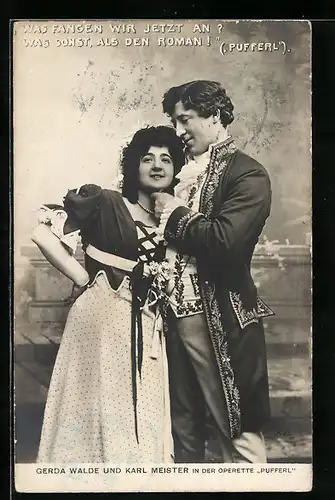 AK Operette Pufferl, Schauspielerin Gerda Walde und Schauspieler Karl Meister