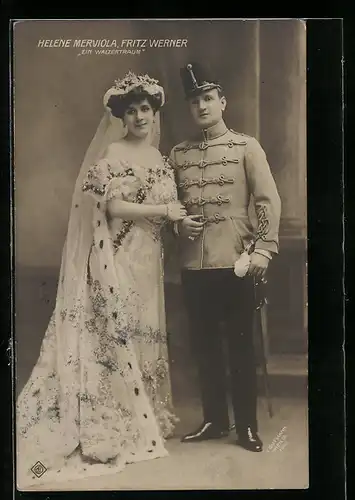 AK Operette Ein Walzertraum, Schauspielerin Helene Merviola und Schauspieler Fritz Werner
