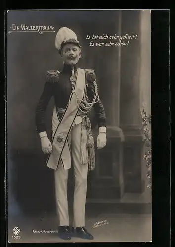 AK Operette Ein Walzertraum, Schauspieler Arthur Guttmann in Uniform mit Monokel