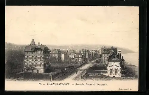 AK Villers-sur-Mer, Arrivée, Route de Trouville