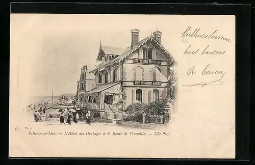 AK Villers-sur-Mer, L`Hotel des Herbages & la Route de Trouville