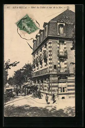 AK Riva-Bella, Hôtel du Châlet et rue de la Mer