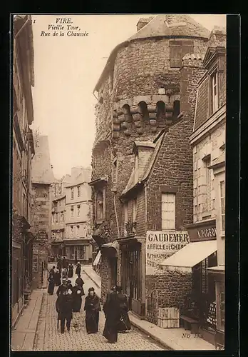 AK Vire, vieille tour, rue de la Chaussee