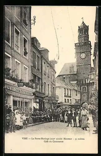 AK Vire, La Porte-Horloge, Cafe du Commerce