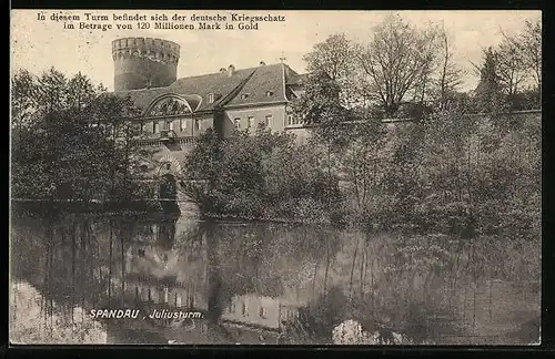 AK Berlin-Spandau, Juliusturm, In diesem Turm befindet sich der deutsche Kriegsschatz von 120 Millionen Mark