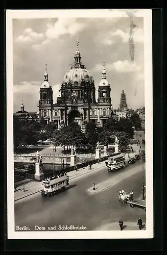 AK Berlin, Dom und Schlossbrücke