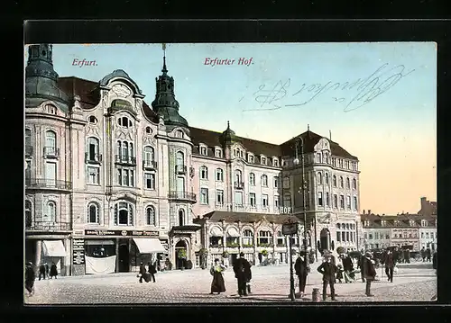 AK Erfurt, Hotel Erfurter Hof mit Passanten
