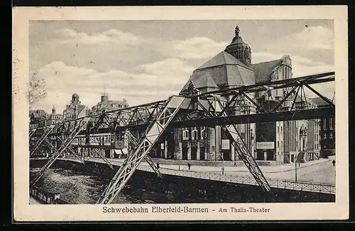 AK Elberfeld-Barmen, Schwebebahn am Thalia-Theater