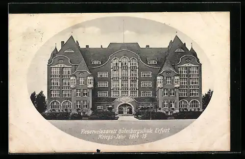 AK Erfurt, Reserve-Lazarett / Gutenbergschule, Kriegsjahr 1914-15