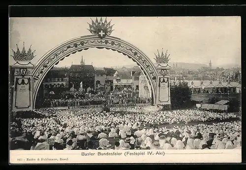 AK Basel, Bundesfeier, Festspiel-Aufführung, IV. Akt