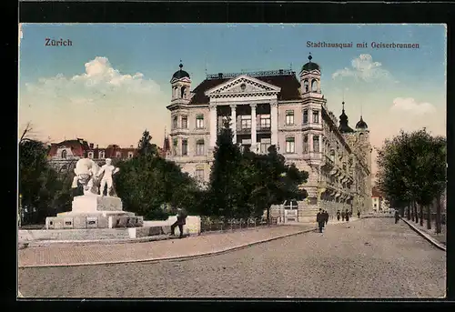 AK Zürich, Stadthausquai mit Geiserbrunnen