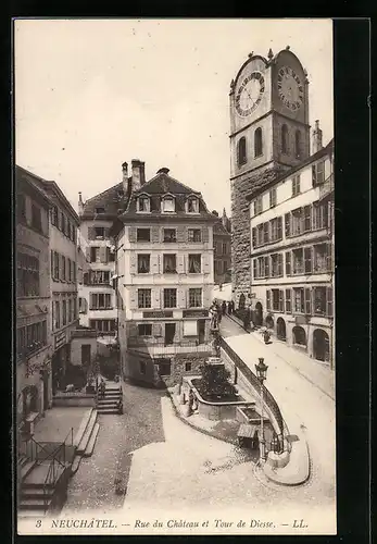 AK Neuchatel, Rue du Chateau et Tour de Diesse