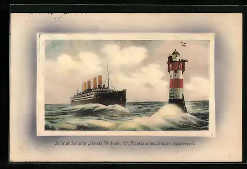 AK Passagierschiff Schnelldampfer Kaiser Wilhelm II., Rotesand-Leuchtturm passierend