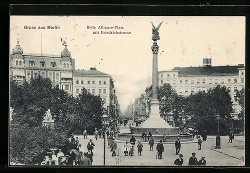 AK Berlin-Kreuzberg, Belle-Alliance-Platz mit Friedrichstrasse