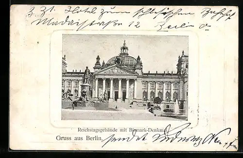 AK Berlin, Reichstagsgebäude mit Bismarck-Denkmal