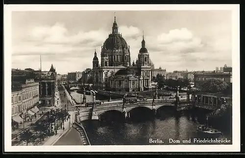 AK Berlin, Spreepartie mit Dom und Friedrichsbrücke