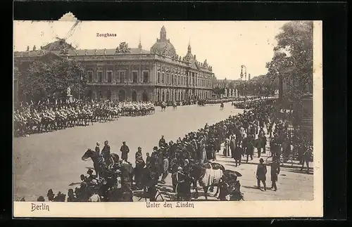 AK Berlin, Am Zeughaus, Rückkehr der Truppen von der Parade