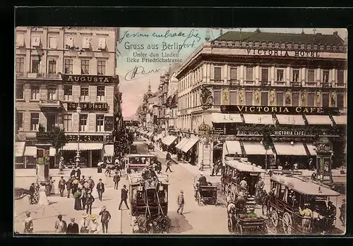AK Berlin, Unter den Linden, Ecke Friedrichstrasse, Ansicht am Victoria-Café