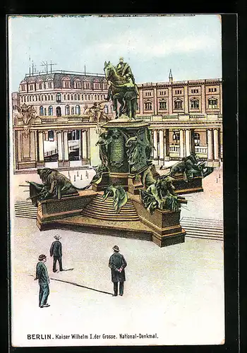 Künstler-AK Berlin, National-Denkmal Kaiser Wilhelm I. der Grosse