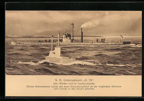 AK S.M. U-Boot U15 über Wasser und im Tauchzustande