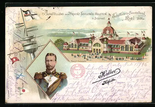 Lithographie Kiel, Ausstellung der Provinz Schleswig-Holstein und Internat. Schiffahrts-Ausstellung 1896, Haupt-Gebäude