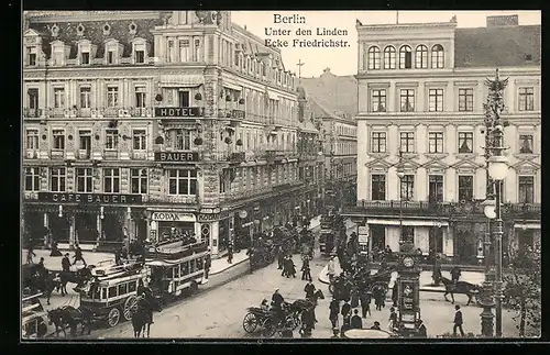 AK Berlin, Cafe und Hotel Bauer, Unter den Linden Ecke Friedrichstrasse